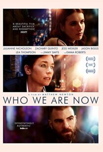 دانلود فیلم Who We Are Now 20175411-302411368