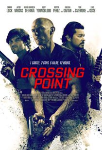 دانلود فیلم Crossing Point 201620783-914462002