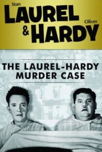دانلود فیلم The Laurel-Hardy Murder Case 193098808-1454873585