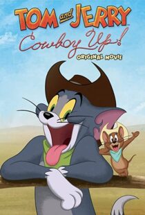 دانلود انیمیشن Tom and Jerry: Cowboy Up! 2022115204-572894988
