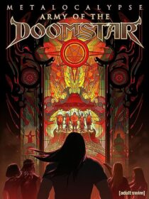 دانلود انیمیشن Metalocalypse: Army of the Doomstar 2023373988-1686150009