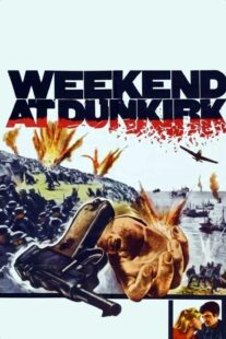 دانلود فیلم Weekend at Dunkirk 1964405604-1671219486
