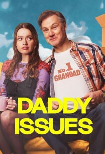 دانلود سریال Daddy Issues416701-343567525