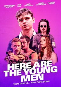 دانلود فیلم Here Are the Young Men 2020419443-1719570669