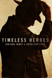 دانلود مستند Timeless Heroes: Indiana Jones and Harrison Ford 2023424395-773468244